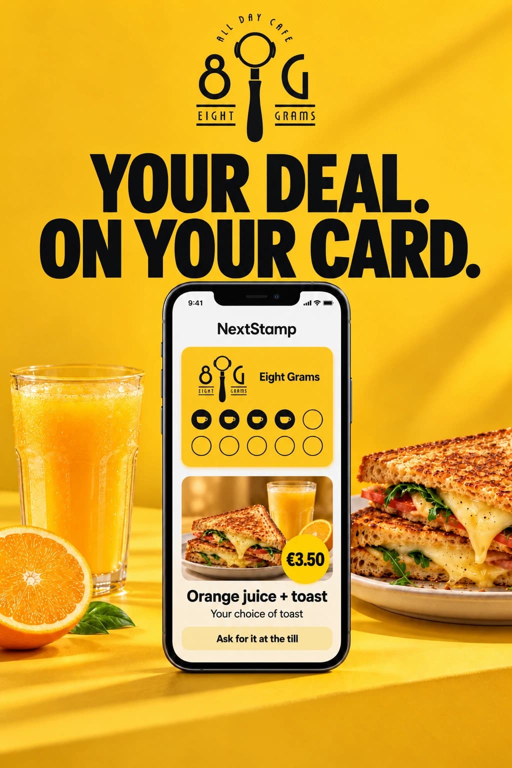 “Your deal. On your card.” above a phone showing the orange juice and toast deal on the Eight Grams card.